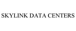 SKYLINK DATA CENTERS trademark