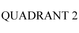 QUADRANT 2 trademark