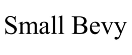 SMALL BEVY trademark