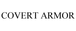 COVERT ARMOR trademark