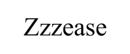 ZZZEASE trademark