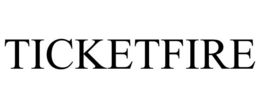 TICKETFIRE trademark