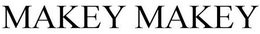 MAKEY MAKEY trademark
