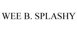 WEE B. SPLASHY trademark