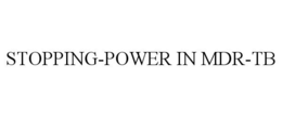 STOPPING-POWER IN MDR-TB trademark
