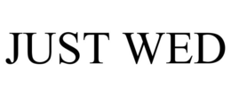 JUST WED trademark