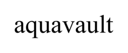 AQUAVAULT trademark