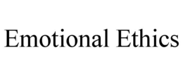 EMOTIONAL ETHICS trademark