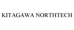 KITAGAWA NORTHTECH trademark