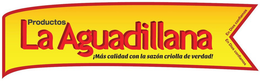 PRODUCTOS LA AGUADILLANA !MÁS CALIDAD CON LA SAZÓN CRIOLLA DE VERDAD! EN DIOS CONFIAMOS trademark