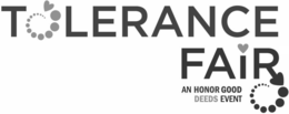 TOLERANCE FAIR AN HONOR GOOD DEEDS EVENT trademark