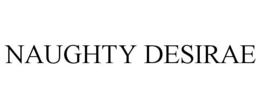 NAUGHTY DESIRAE trademark