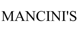 MANCINI'S trademark