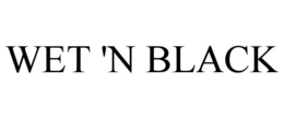 WET 'N BLACK trademark
