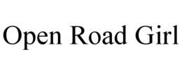 OPEN ROAD GIRL trademark