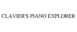 CLAVIER'S PIANO EXPLORER trademark