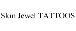 SKIN JEWEL TATTOOS trademark