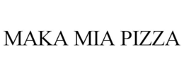 MAKA MIA PIZZA trademark