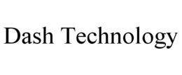 DASH TECHNOLOGY trademark