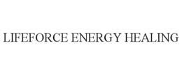 LIFEFORCE ENERGY HEALING trademark