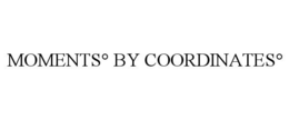 MOMENTSº BY COORDINATESº trademark