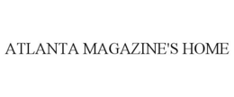 ATLANTA MAGAZINE'S HOME trademark