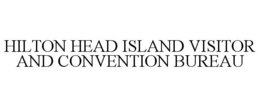 HILTON HEAD ISLAND VISITOR AND CONVENTION BUREAU trademark