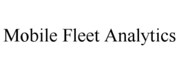 MOBILE FLEET ANALYTICS trademark