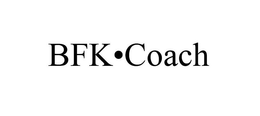 BFK ­ COACH trademark