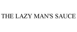 THE LAZY MAN'S SAUCE trademark