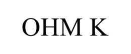 OHM K trademark