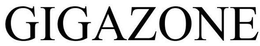 GIGAZONE trademark