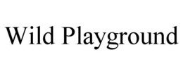 WILD PLAYGROUND trademark