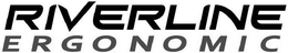 RIVERLINE ERGONOMIC trademark