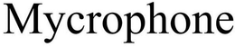 MYCROPHONE trademark