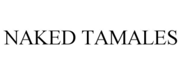 NAKED TAMALES trademark