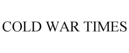 COLD WAR TIMES trademark