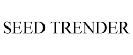 SEED TRENDER trademark