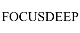 FOCUSDEEP trademark