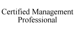 CERTIFIED MANAGEMENT PROFESSIONAL trademark