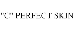 "C" PERFECT SKIN trademark