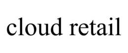 CLOUD RETAIL trademark