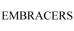 EMBRACERS trademark