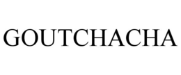 GOUTCHACHA trademark