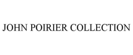 JOHN POIRIER COLLECTION trademark