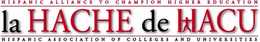HISPANIC ALLIANCE TO CHAMPION HIGHER EDUCATION LA HACHE DE HACU HISPANIC ASSOCIATION OF COLLEGES AND UNIVERSITIES trademark