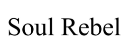 SOUL REBEL trademark