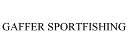 GAFFER SPORTFISHING trademark