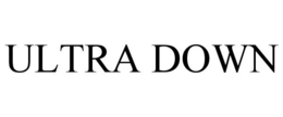 ULTRA DOWN trademark