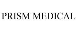 PRISM MEDICAL trademark